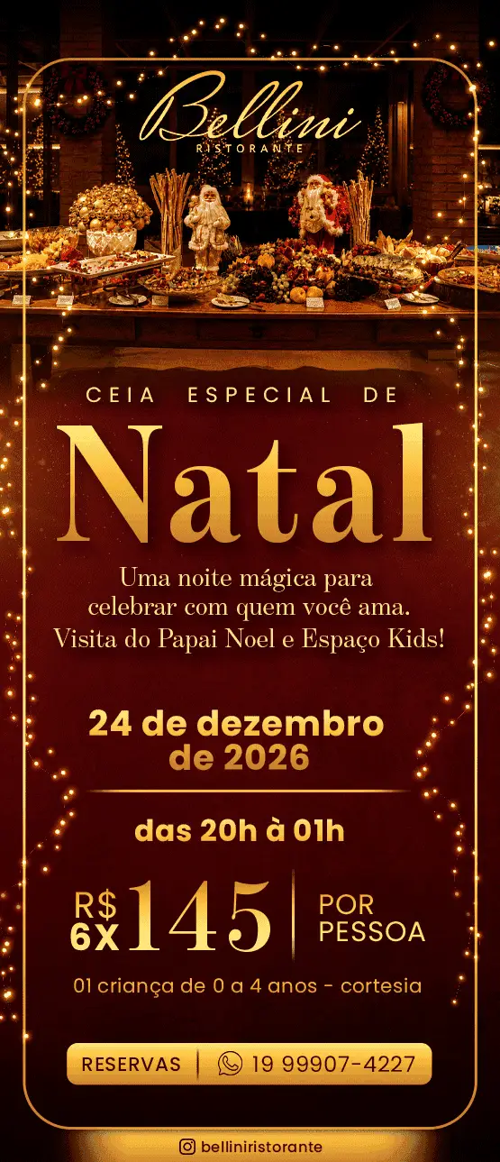 Arte promocional do Restaurante Bellini para a Ceia Especial de Natal: visita do Papai Noel e Espaço Kids, 24 de dezembro de 2026, das 20h à 0h. Preço de R$ 145 por pessoa, reservas pelo telefone 19 99907-4227.