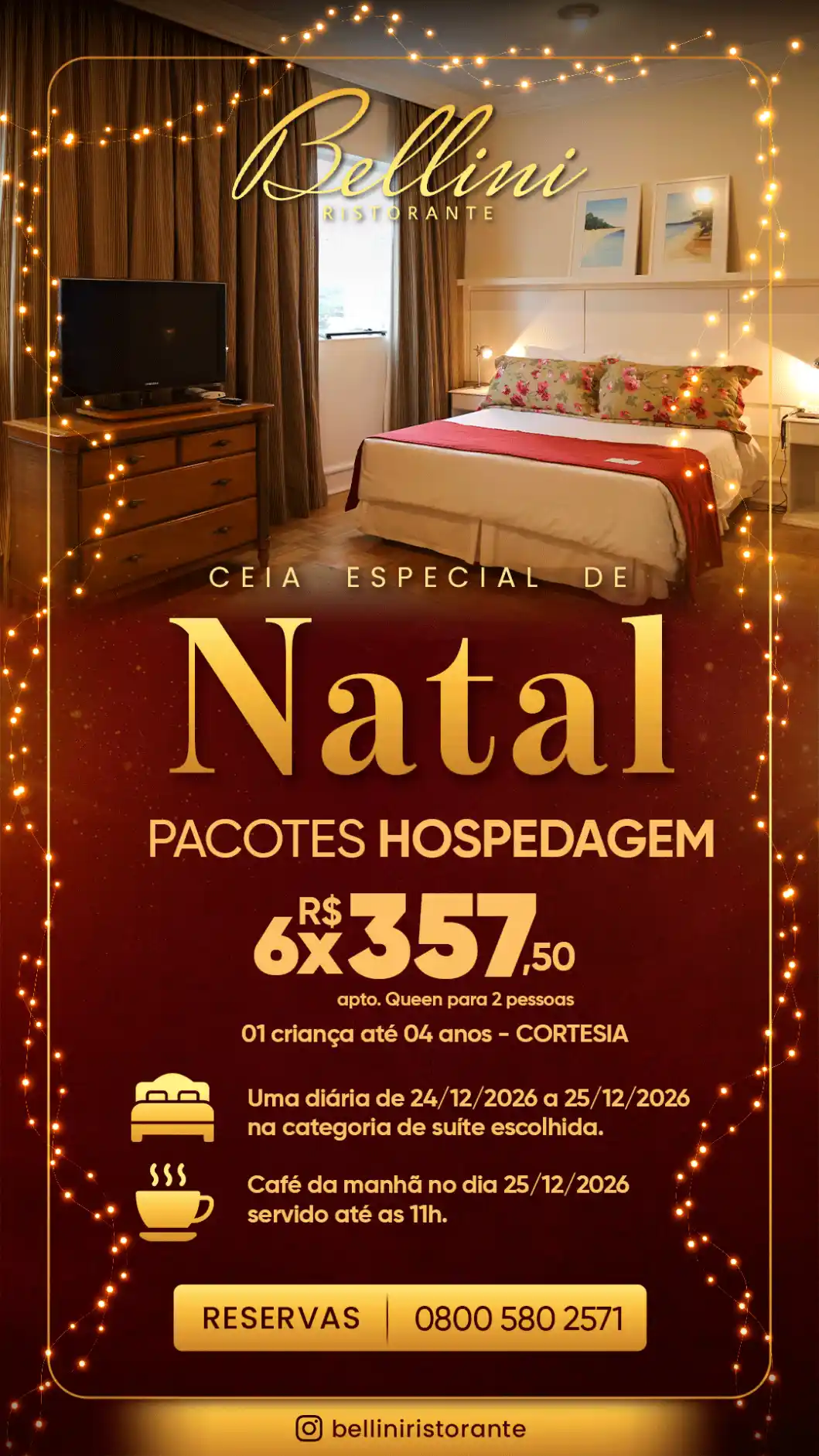 Banner promocional do Bellini Ristorante com oferta de Natal em pacotes de hospedagem, preço de R$ 6x357,50 e informações de diária e café da manhã, com foto de quarto decorado