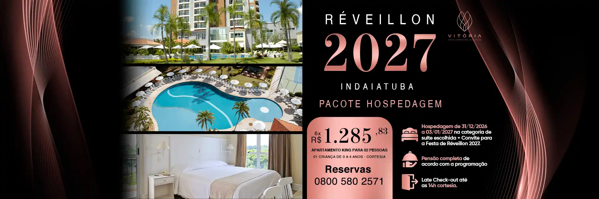 Banner promocional Réveillon 2027 em Indaiatuba com pacote hospedagem, imagens de hotel e piscina, preços e condições de pagamento para reservas, incluindo o telefone 0800 580 2571.