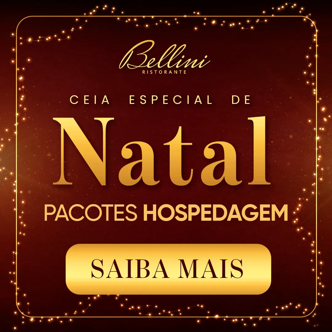 Banner do Ristorante Bellini com a oferta “Ceia Especial de Natal” e o texto “Pacotes Hospedagem” e “Saiba Mais”, ao fundo vinho com moldura de luzes decorativas.