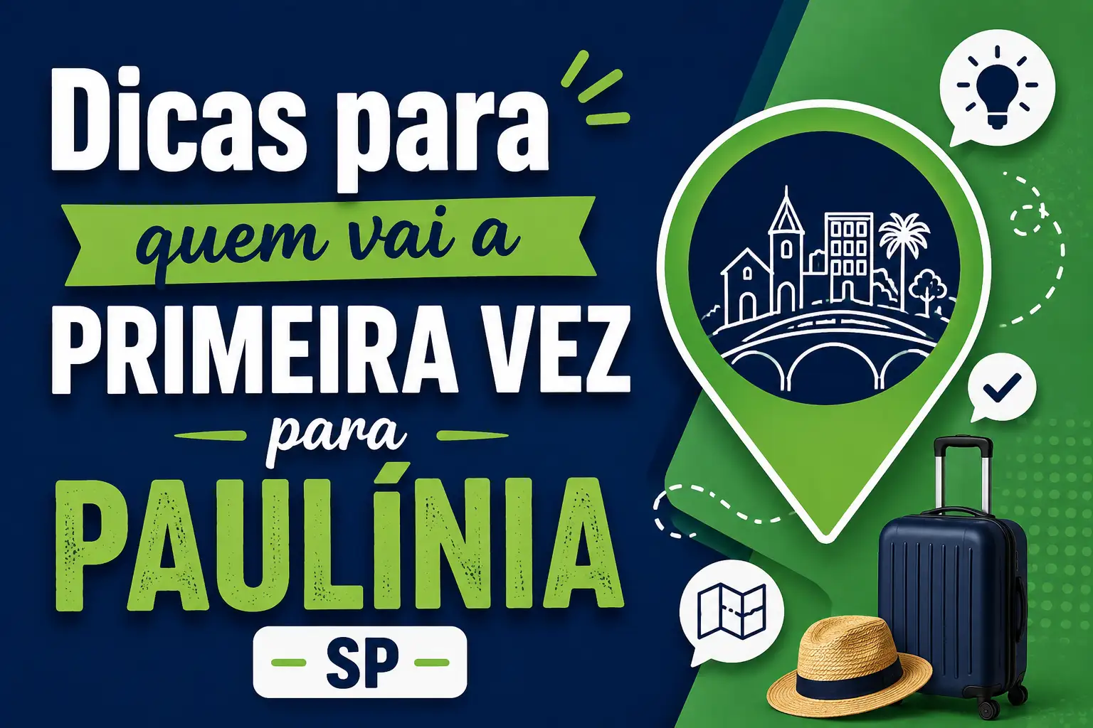 Banner com texto “Dicas para quem vai a primeira vez para PAULINIA - SP”, ícones de destino e informações de viagem, com mala azul e chapéu de palha sobre fundo azul e verde.