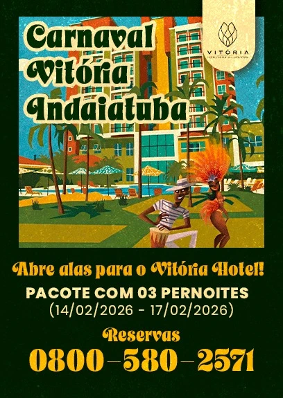 Cartaz promocional do Carnaval do Vitória indaiatuba, destacando pacote de três pernoites de 14 a 17 de fevereiro de 2026, com reservas pelo telefone 0800-580-2571, ideal para quem busca diversão e folia no Vitória Hotel.