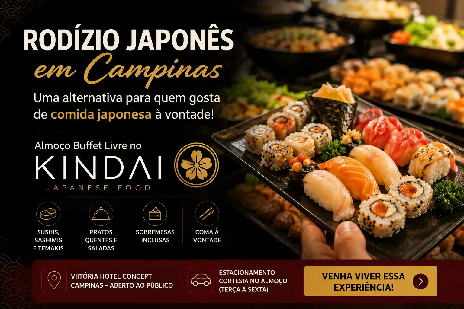 Banner de rodízio japonês em Campinas com destaque para o buffet livre da KINDAI Japanese Food, mostrando sushis e temakis em um prato de madeira.