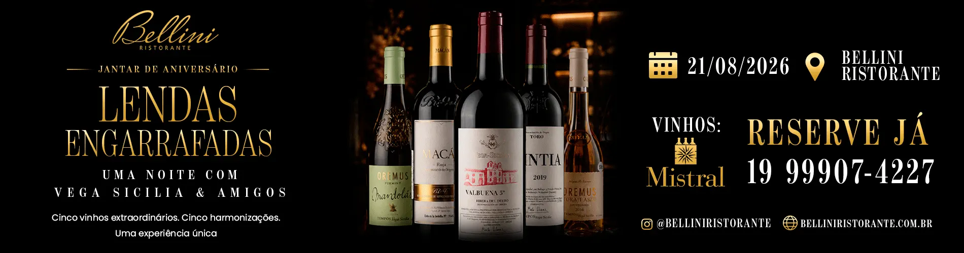 Arte publicitária do Bellini Ristorante com o tema “Lendas Engarrafadas”, mostrando garrafas de vinhos e informações do evento para 21/08/2026 e contato do Reserve Já, 19 99907-4227
