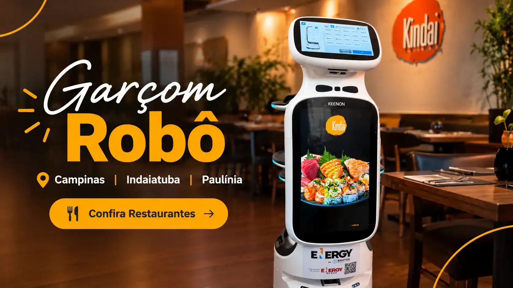 Campinas, Indaiatuba e Paulínia com robô Garçon em restaurante: um robô de atendimento com tela mostra comida e a marca KindaI; texto Garçom Robô e botão “Confira Restaurantes”.